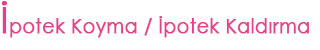 �potek Koyma / �potek Kald�rma